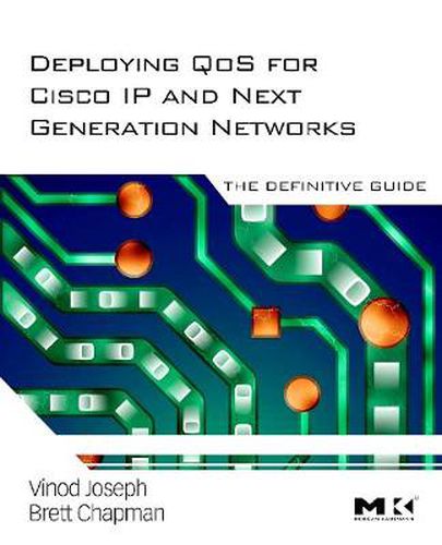 Cover image for Deploying QoS for Cisco IP and Next Generation Networks: The Definitive Guide