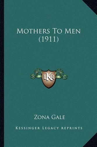 Cover image for Mothers to Men (1911) Mothers to Men (1911)