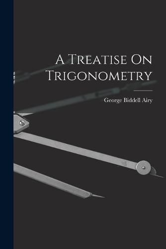 A Treatise On Trigonometry