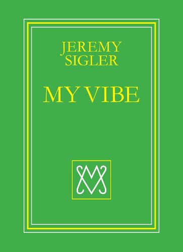 Jeremy Sigler - My Vibe