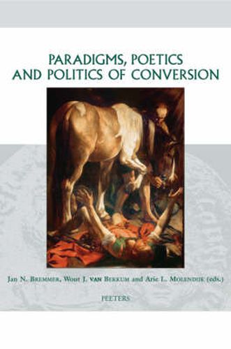 Cover image for Paradigms, Poetics and Politics of Conversion