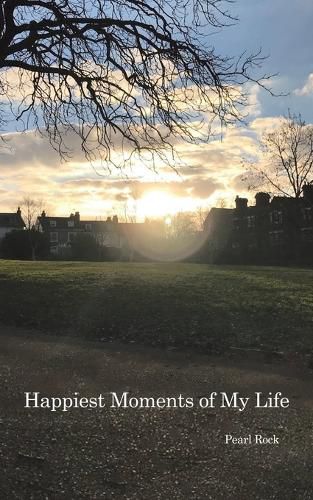 Cover image for Happiest Moments of My Life