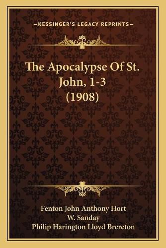 The Apocalypse of St. John, 1-3 (1908)