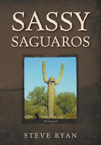 Cover image for Sassy Saguaros