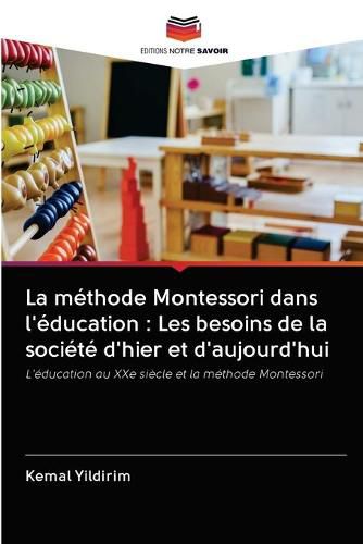 Cover image for La methode Montessori dans l'education: Les besoins de la societe d'hier et d'aujourd'hui