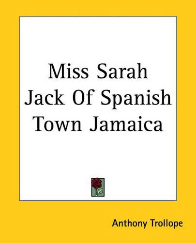 Miss Sarah Jack Of Spanish Town Jamaica