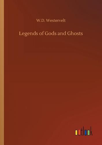 Cover image for Legends of Gods and Ghosts