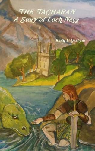 Cover image for THE TACHARAN A Story of Loch Ness