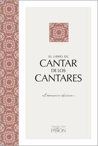 Cover image for Cantar de Los Cantares: El Romance Divino