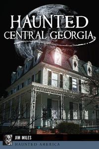 Cover image for Haunted Central Georgia