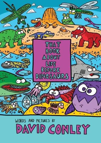 Cover image for That Book About Life Before Dinosaurs