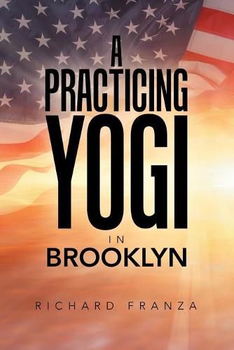 Cover image for A Practicing Yogi in Brooklyn