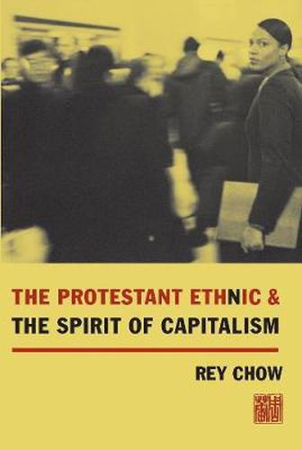 Cover image for The Protestant Ethnic and the Spirit of Capitalism