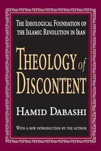 Cover image for Theology of Discontent: The Ideological Foundation of the Islamic Revolution in Iran