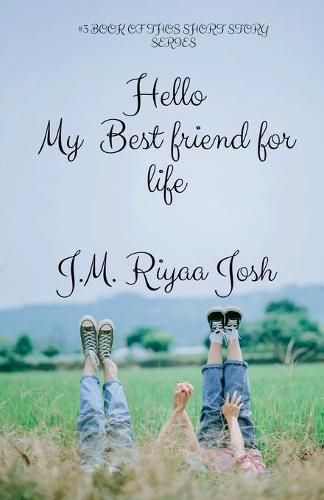 Cover image for Hello, My Best friends for life