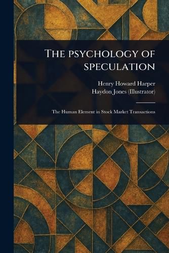 Cover image for The Psychology of Speculation