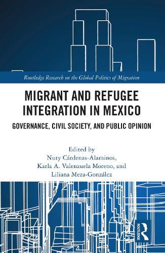 Cover image for Migrant and Refugee Integration in Mexico