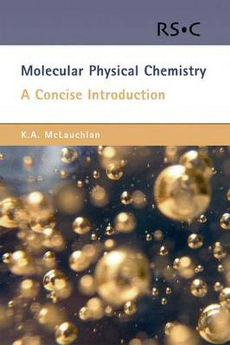 Cover image for Molecular Physical Chemistry: A Concise Introduction