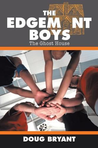 Cover image for The Edgemont Boys: The Ghost House on Wickham Ave.