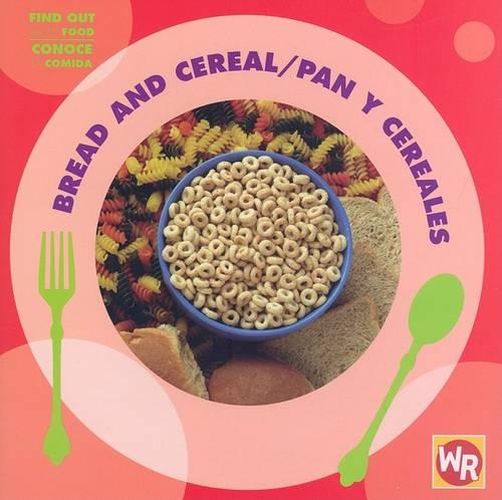 Cover image for Bread and Cereal / Pan Y Cereales