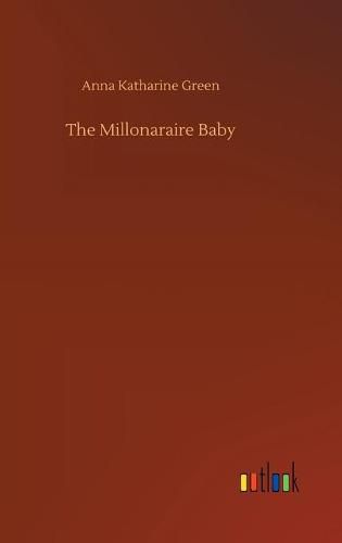 Cover image for The Millonaraire Baby