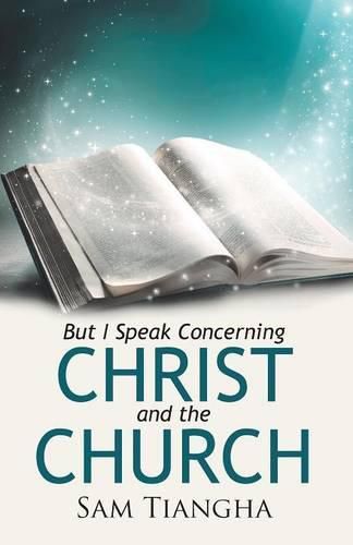 Cover image for But I Speak Concerning Christ and the Church