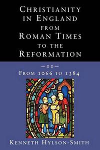 Cover image for Christianity in England from Roman Times to the Reformation