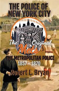 Cover image for THE ORIGINAL METS, The Metropolitan Police