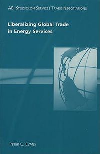 Cover image for Liberalizing Global Trade in Energy Services