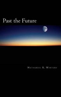 Cover image for Past the Future