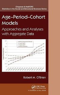 Cover image for Age-Period-Cohort Models: Approaches and Analyses with Aggregate Data