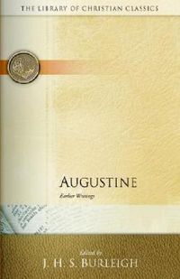 Cover image for Augustine: Earlier Writings