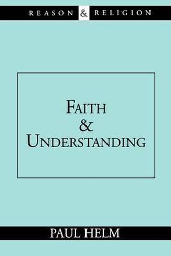 Cover image for Faith and Understanding