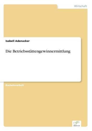 Cover image for Die Betriebsstattengewinnermittlung