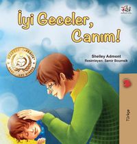 Cover image for Goodnight, My Love! (Turkish Children's Book)