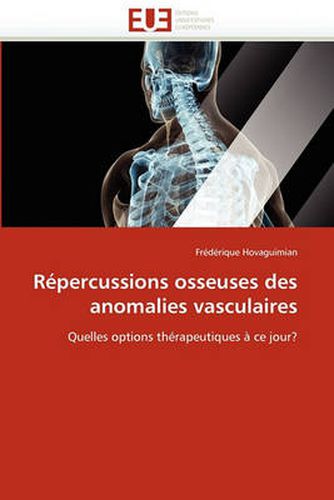 Cover image for R percussions Osseuses Des Anomalies Vasculaires