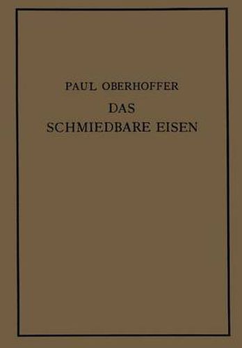 Cover image for Das Schmiedbare Eisen: Konstitution Und Eigenschaften