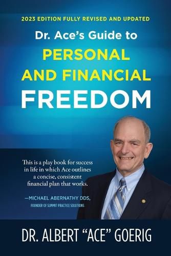 Cover image for Dr. Ace's Guide to Personal and Financial Freedom