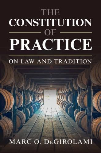 Cover image for The Constitution of Practice