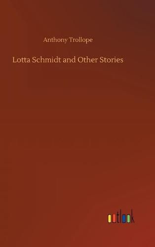 Cover image for Lotta Schmidt and Other Stories