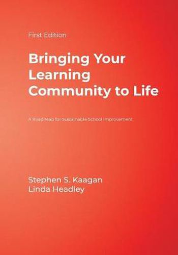 Cover image for Bringing Your Learning Community to Life: A Roadmap for Sustainable School Improvement