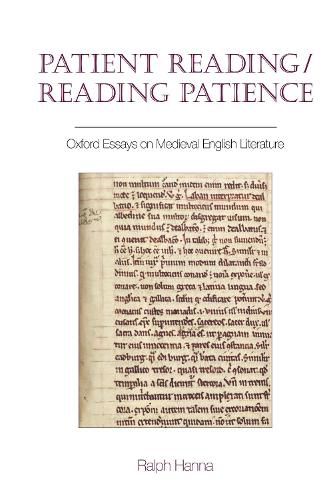 Patient Reading/Reading Patience: Oxford Essays on Medieval English Literature