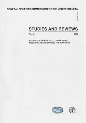 Cover image for Regional Study on Small Tunas in The Mediterranean including the Black Sea: GFCM