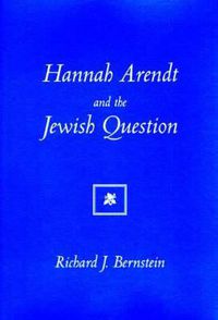 Cover image for Hannah Arendt And The Jewish Question