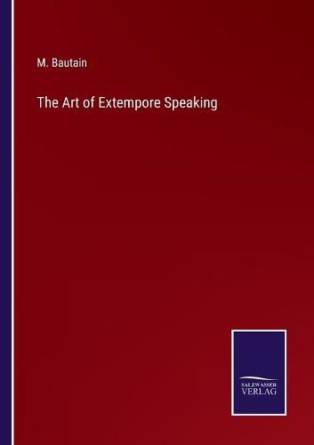 Cover image for The Art of Extempore Speaking