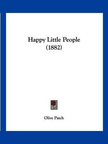 Cover image for Happy Little People (1882)