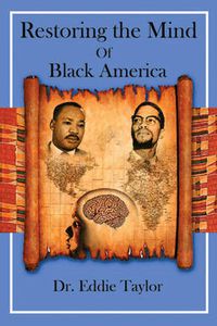 Cover image for Restoring the Mind of Black America