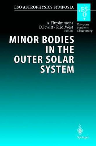 Cover image for Minor Bodies in the Outer Solar System: Proceedings of the ESO Workshop Held at Garching, Germany, 2-5 November 1998