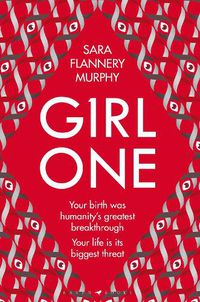 Cover image for Girl One: The electrifying thriller for fans of The Power and Vox