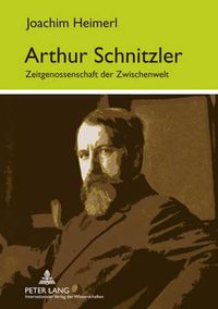 Cover image for Arthur Schnitzler: Zeitgenossenschaft Der Zwischenwelt